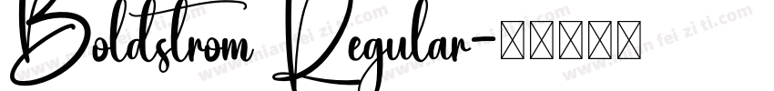 Boldstrom Regular字体转换
